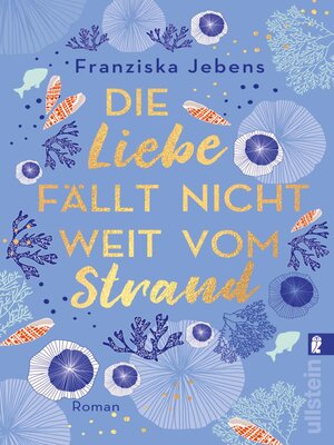 cover image of Die Liebe fällt nicht weit vom Strand